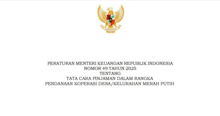 PMK No. 49 Tahun 2025 Tentang Tata Cara Pinjaman Dalam Rangka Pendanaan Koperasi Desa_Kelurahan Merah Putih