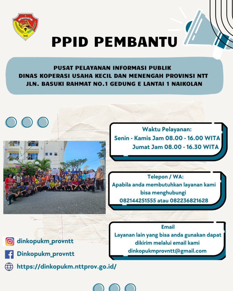 Pusat Pelayanan Informasi Publik (PPID Pembantu) Dinas Koperasi Usaha Kecil dan Menengah Provinsi Nusa Tenggara Timur